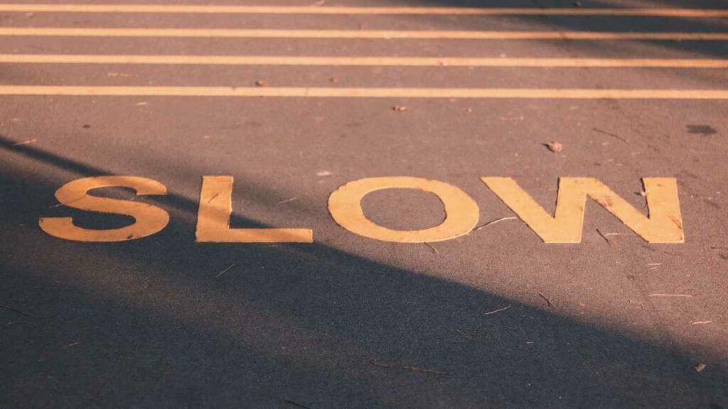 slow